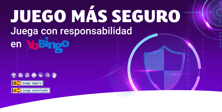 JUEGO M&Aacute;S SEGURO - Juega con responsabilidad en YoBingo